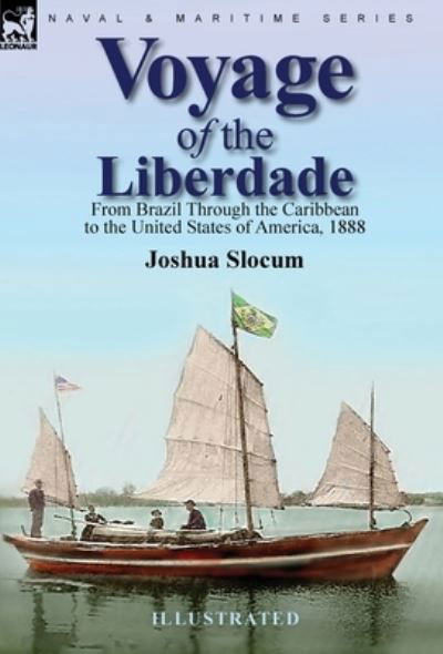 Cover for Joshua Slocum · Voyage of the Liberdade (Innbunden bok) (2021)