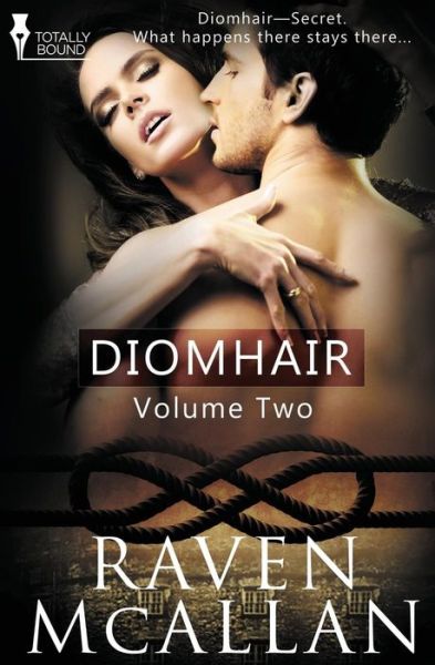 Diomhair: Vol 2 - Raven Mcallan - Livros - Totally Bound Publishing - 9781784304881 - 20 de março de 2015