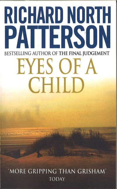 Cover for Richard North Patterson · Eyes Of A Child (Paperback Book) (2016)