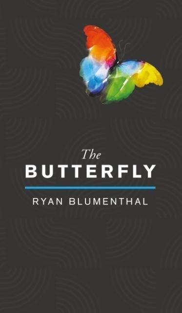 Cover for Ryan Blumenthal · The Butterfly (Hardcover Book) (2017)
