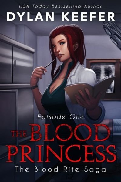 Cover for Dylan Keefer · The Blood Princess (Paperback Book) (2016)
