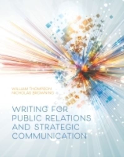 Cover for William Thompson · Writing for Public Relations and Strategic Communication (Pocketbok) (2021)