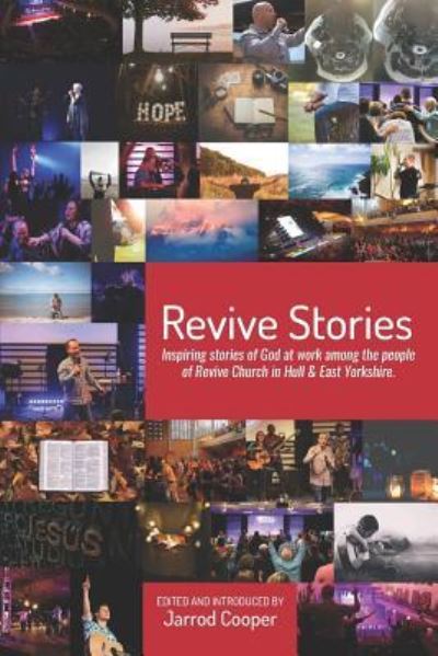 Revive Stories - Jarrod Cooper - Książki - Independently Published - 9781796437881 - 19 lutego 2019