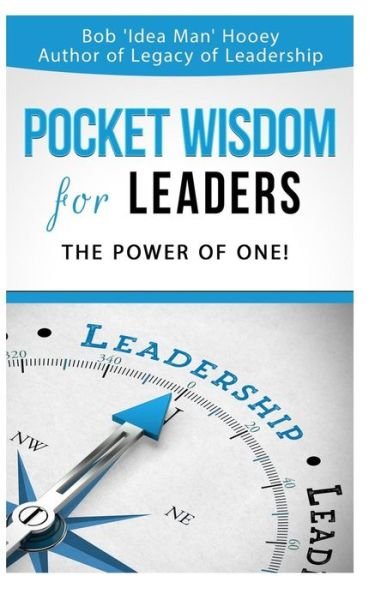 Cover for Bob 'Idea Man' Hooey · Pocket Wisdom for Leaders (Paperback Book) (2019)