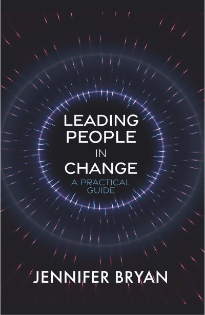 Cover for Jennifer Bryan · Leading People in Change: A Practical Guide (Paperback Book) (2021)