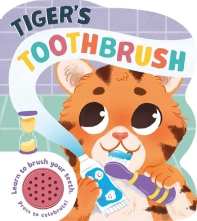 Cover for IglooBooks · Tiger's Toothbrush (Book) (2023)