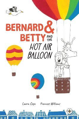 Cover for Laura Cope · Bernard and Betty and the Hot Air Balloon (Paperback Book) (2025)