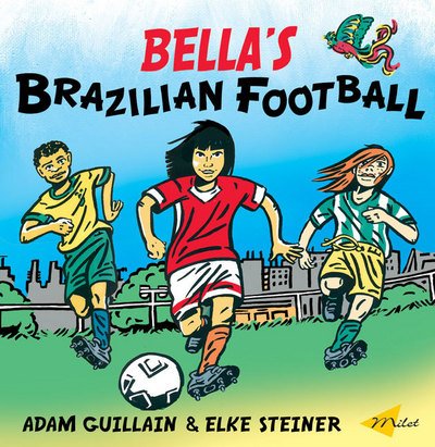 Cover for Adam Guillain · Bella's Brazilian Football (Paperback Book) (2007)