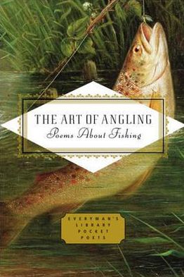 Cover for Henry Hughes · The Art of Angling: Poems About Fishing - Everyman's Library POCKET POETS (Inbunden Bok) (2011)