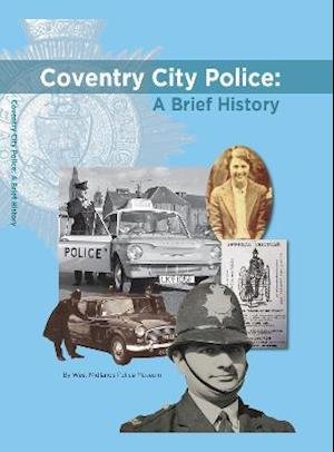 Cover for Corinne Brazier · Coventry City Police: A Brief History (Hardcover Book) (2021)