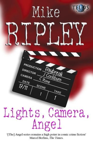 Cover for Mike Ripley · Lights, Camera, Angel (Paperback Book) (2014)