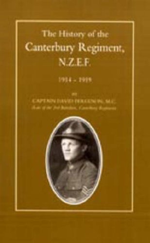 Cover for Capt David Ferguson · History of the Canterbury Regiment. N.z.e.f. 1914-1919 (Hardcover Book) (2006)