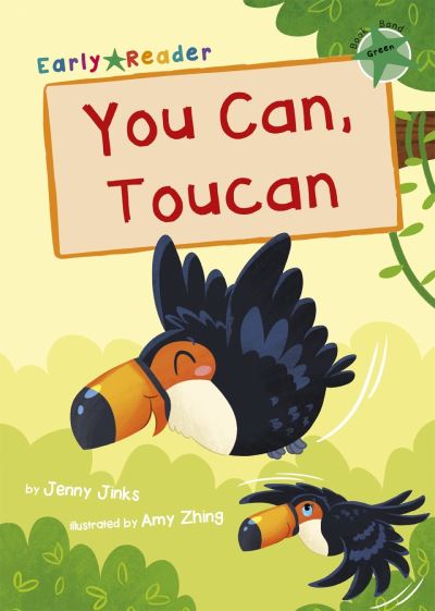 Cover for Jenny Jinks · You Can, Toucan: (Green Early Reader) - Maverick Early Readers (Pocketbok) (2020)