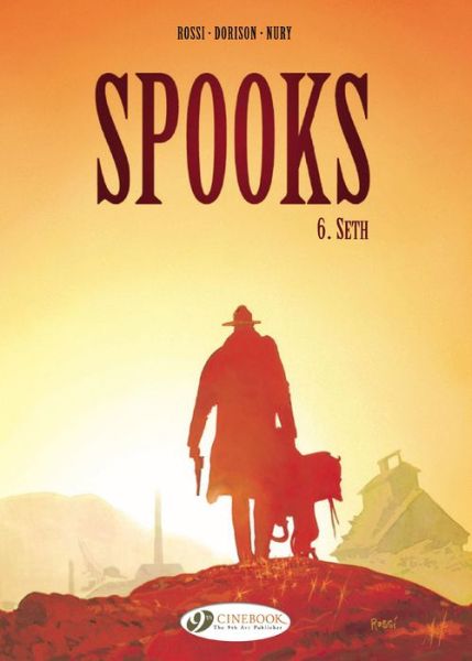 Cover for Xavier Dorison · Spooks Vol. 6: Seth (Paperback Book) (2016)