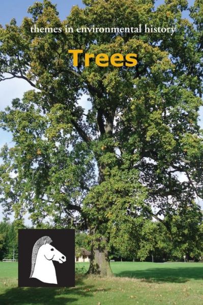 Cover for Sarah Johnson · Trees - Themes in Environmental History (Paperback Book) (2015)