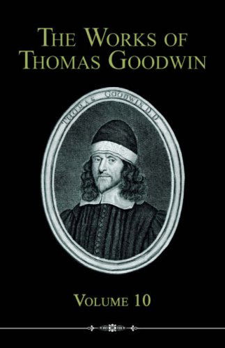 Cover for Thomas Goodwin · The Works of Thomas Goodwin, 10 (Paperback Book) (2006)