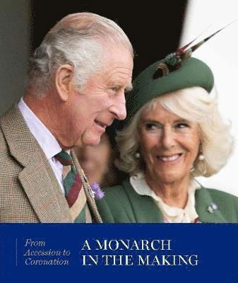 Cover for Pamela Hartshorne · A Monarch in the Making: From Accession to Coronation (Hardcover Book) (2023)