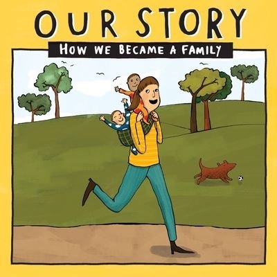 Cover for Donor Conception Network · Our Story: How we became a family - SMDD2 (Pocketbok) (2018)