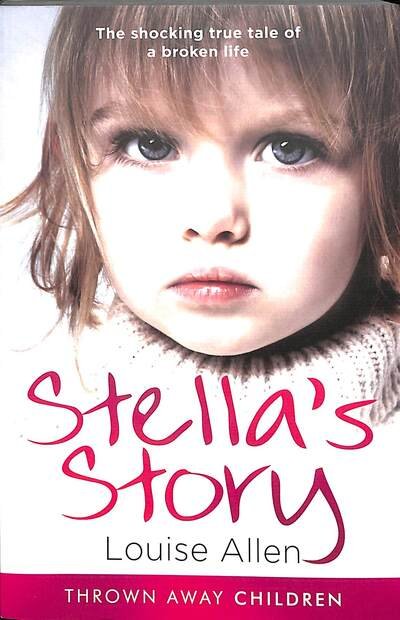 Cover for Louise Allen · Stella's Story - Thrown Away Children (Paperback Book) (2020)