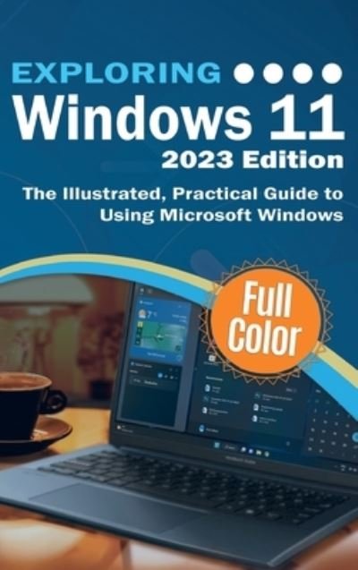 Cover for Kevin Wilson · Exploring Windows 11 - 2023 Edition (Bog) (2023)
