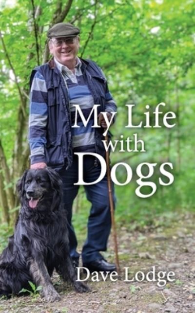 Cover for Dave Lodge · My Life with Dogs (Paperback Book) (2020)