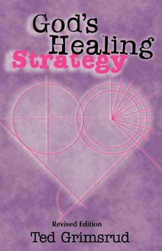 Cover for Ted Grimsrud · God's Healing Strategy, Revised Edition: an Introduction to the Bible's Main Themes (Pocketbok) (2011)