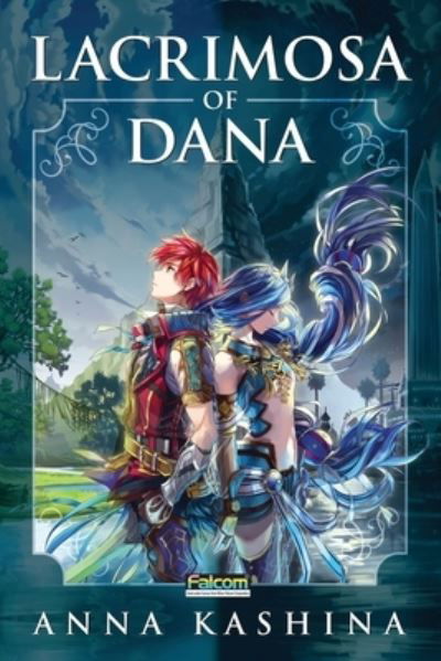 Cover for Anna Kashina · Lacrimosa of Dana : Officially Licensed Novelization of Ys VIII (Book) (2023)