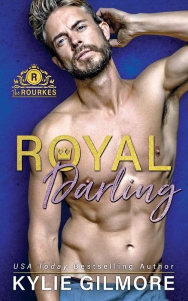 Cover for Kylie Gilmore · Royal Darling (Pocketbok) (2019)