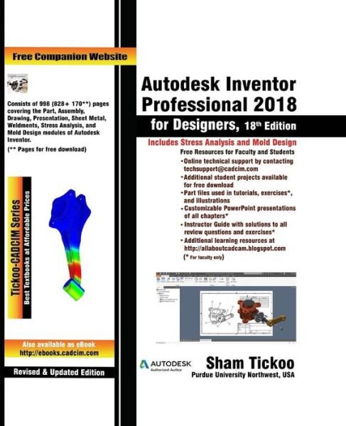 Autodesk Inventor Professional 2018 for Designers - Prof Sham Tickoo Purdue Univ - Livros - Cadcim Technologies - 9781942689881 - 11 de julho de 2017