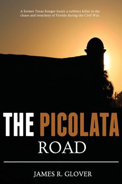 Cover for James R. Glover · Picolata Road (Book) (2019)