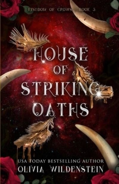 Cover for Olivia Wildenstein · House of Striking Oaths - The Kingdom of Crows (Pocketbok) (2023)