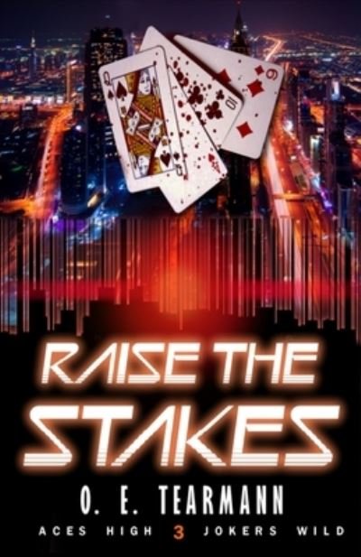 Cover for O E Tearmann · Raise the Stakes (Pocketbok) (2020)
