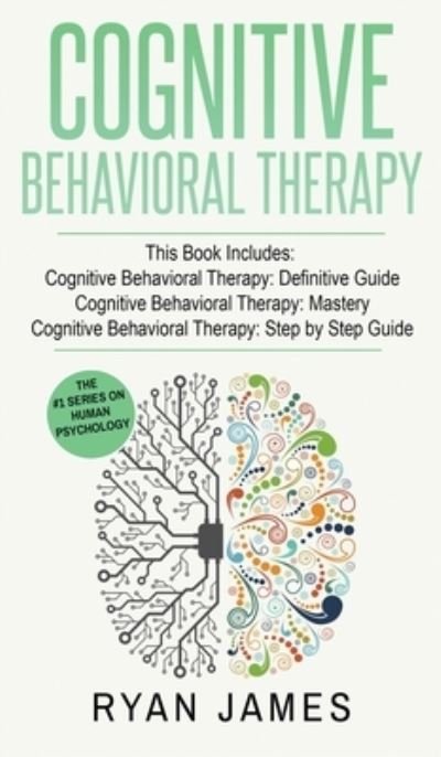 Cover for Ryan James · Cognitive Behavioral Therapy (Hardcover bog) (2019)