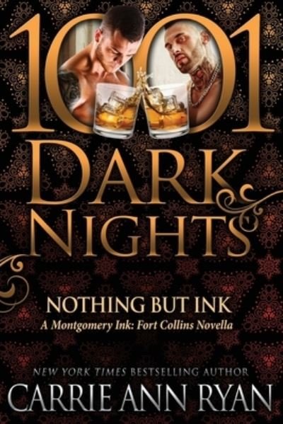 Cover for Carrie Ann Ryan · Nothing but Ink : A Montgomery Ink (Bok) (2021)