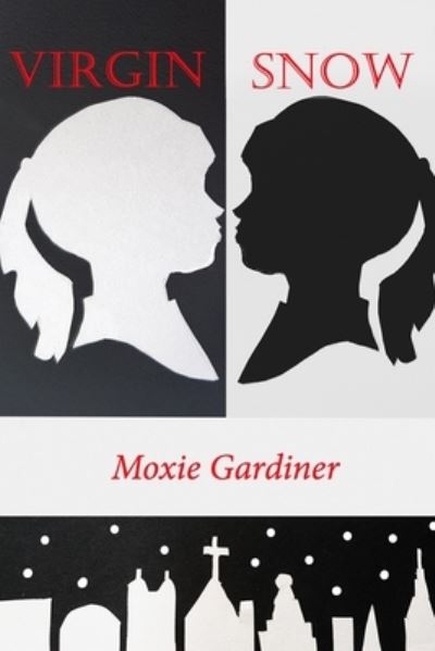 Cover for Moxie Gardiner · Virgin Snow (Book) (2023)