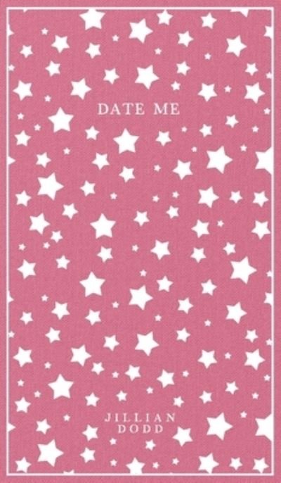 Cover for Jillian Dodd · Date Me (Buch) (2024)