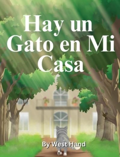 Cover for West Hand · Hay un Gato en Mi Casa (Bok) (2023)