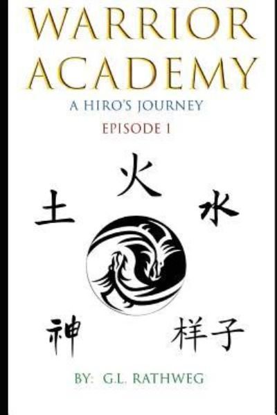 Cover for G L Rathweg · Warrior Academy (Paperback Book) (2017)