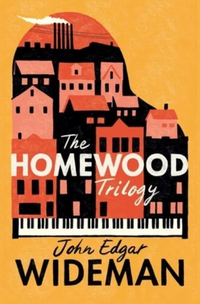 Cover for John Edgar Wideman · The Homewood Trilogy (Paperback Book) (2023)