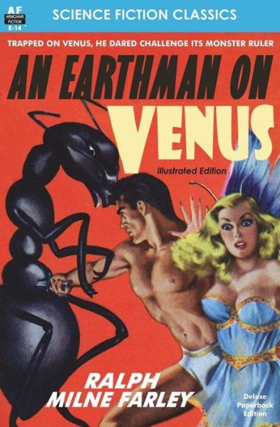 Cover for Ralph Milne Farley · An Earthman on Venus, Illustrated Edition (Pocketbok) (2018)