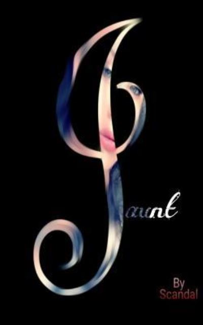 Jaunt - Scandal - Books - Createspace Independent Publishing Platf - 9781984962881 - February 4, 2018