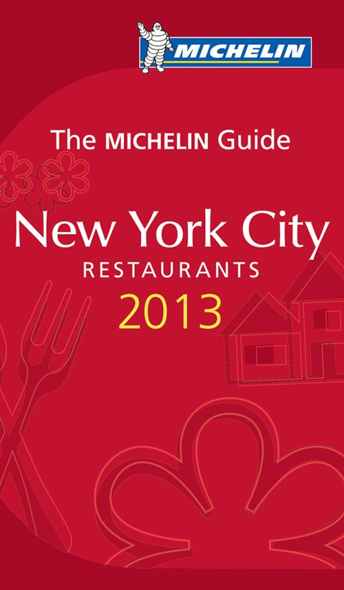 Cover for Norstedts · Michelin Hotel &amp; Restaurant Guides: New York City 2013 (Book) (2013)