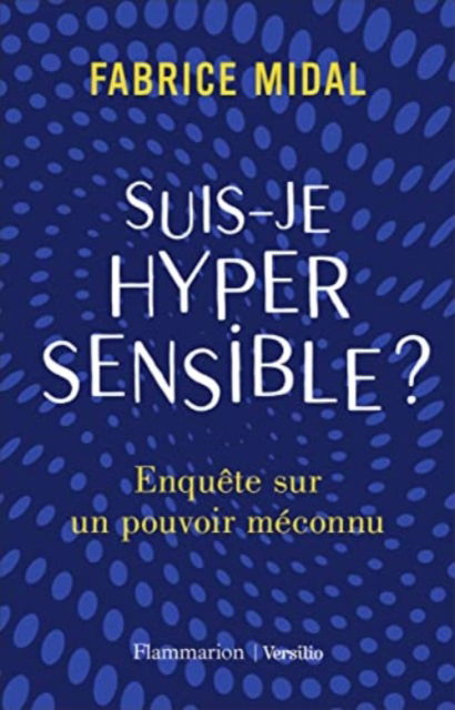 Cover for Fabrice Midal · Suis-je hypersensible? (Taschenbuch) (2021)