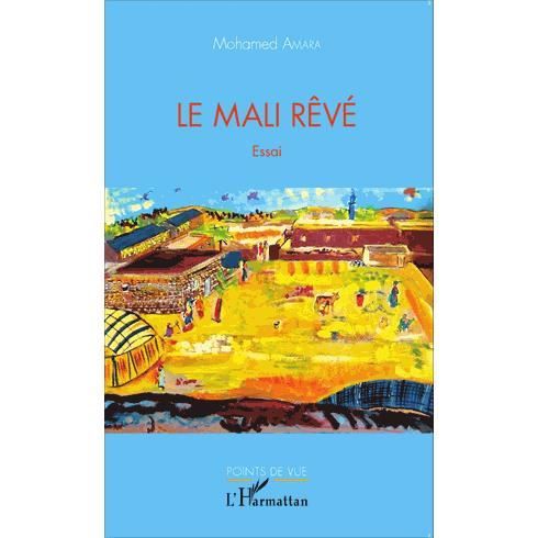 Cover for Mohamed Amara · Le Mali rêvé (Paperback Book) (2020)