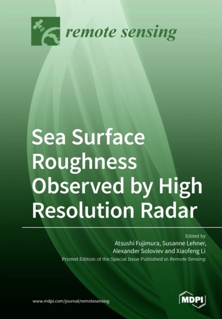 Cover for Atsushi Fujimura · Sea Surface Roughness Observed by High Resolution Radar (Paperback Bog) (2019)