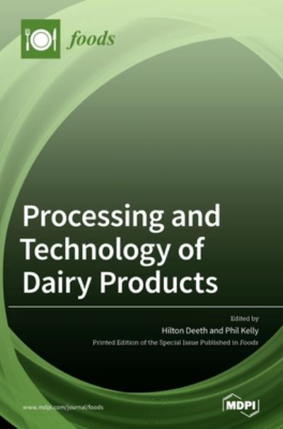 Cover for Hilton Deeth · Processing and Technology of Dairy Products (Hardcover Book) (2020)