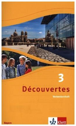 Découvertes 3. Verbenlernheft 3. Lernjahr. Ausgabe Bayern - Klett Ernst /Schulbuch - Böcker - Klett Ernst /Schulbuch - 9783126223881 - 7 september 2020