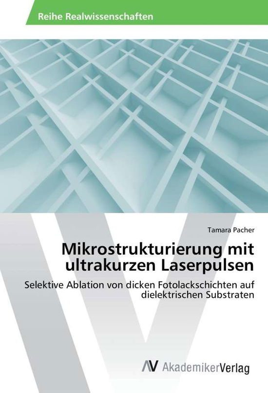 Cover for Pacher · Mikrostrukturierung mit ultrakur (Book)