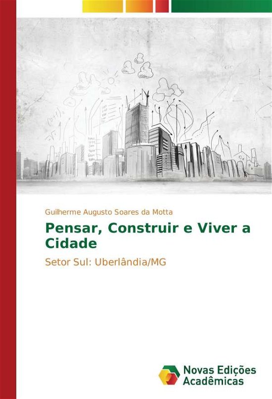 Cover for Motta · Pensar, Construir e Viver a Cidad (Bog)