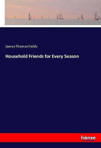 Cover for Fields · Household Friends for Every Seas (Book)